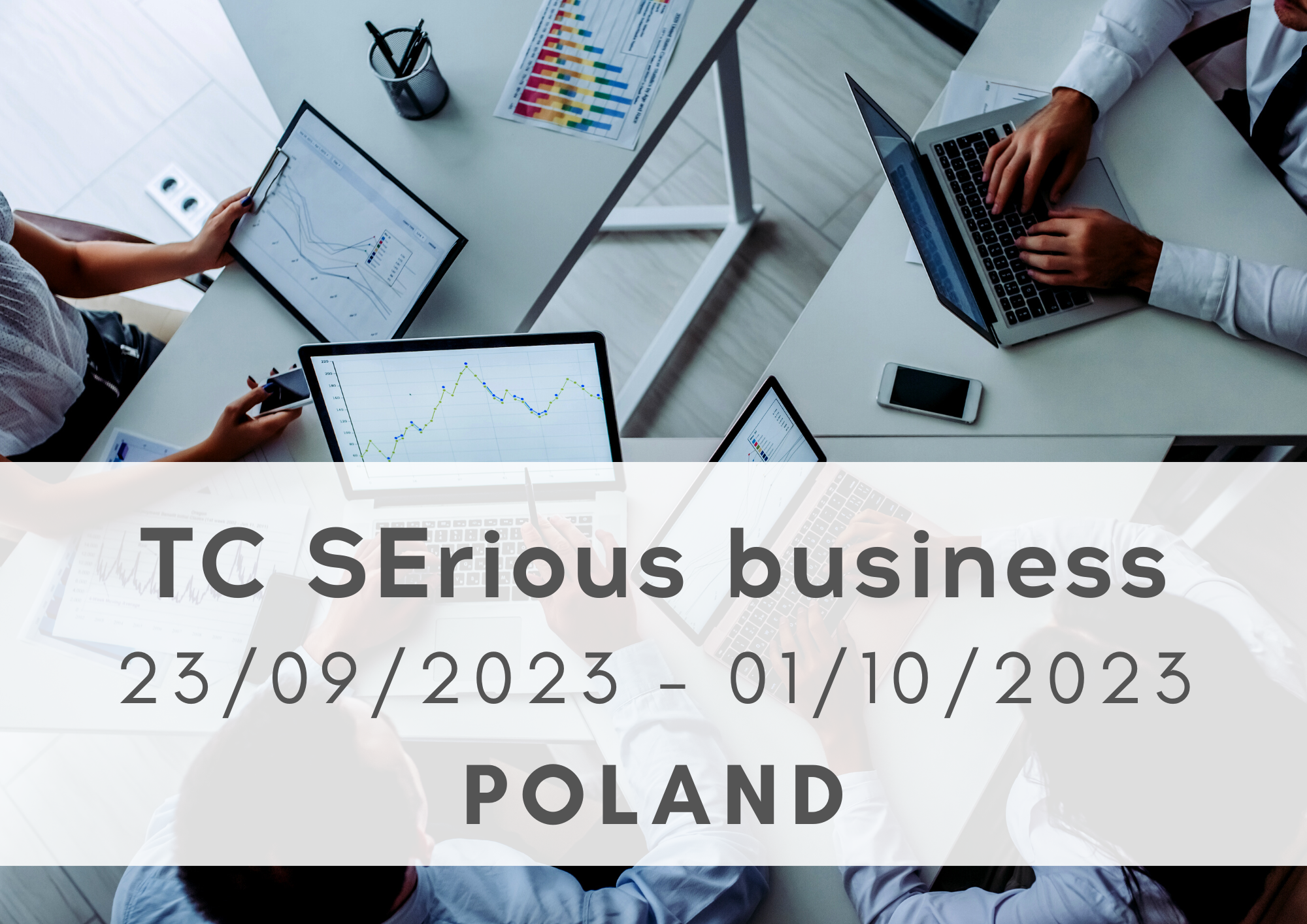 TC SErious business, 23/09-01/10.2023, Poland