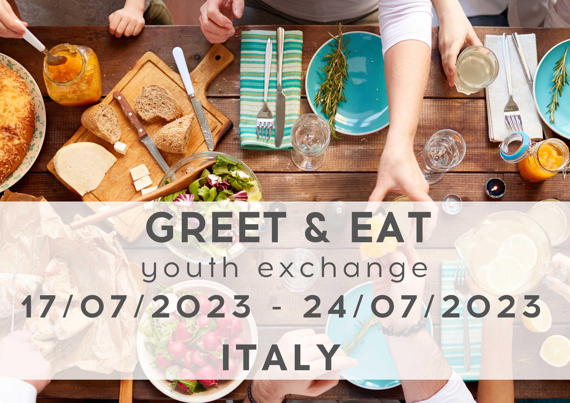 Erasmus+ Youth Exchange "Greet & Eat" 17-24/07/2023